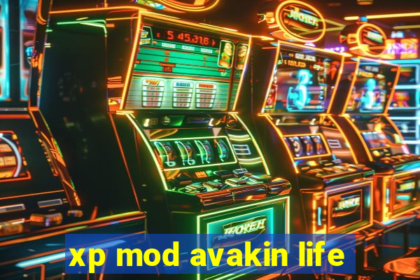 xp mod avakin life